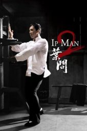 Ip Man 2 (2010)