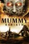 The Mummy Rebirth (2019)