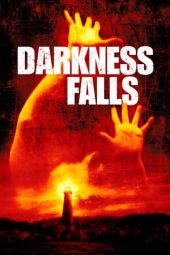 Darkness Falls (2003)