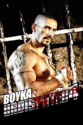 Boyka: Undisputed IV (2016)