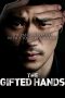 The Gifted Hands (2013)