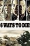 6 Ways to Die (2015)