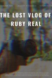 The Lost Vlog of Ruby Real (2020)