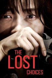 The Lost Choices (Eotteon salin) (2015)