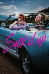 Suck It Up (2017)