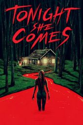 Tonight She Comes (2016)