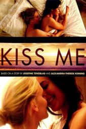 Kiss Me (Kyss mig) (2011)