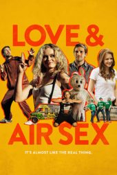 Love & Air Sex (The Bounceback) (2013)