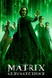 The Matrix Resurrections (2021)