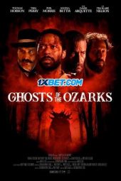 Ghosts of the Ozarks (2021) Dub