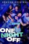 One Night Off (2021) Dub