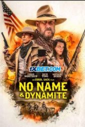 No Name and Dynamite (2022) Sub