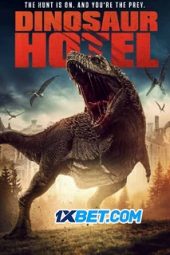 Dinosaur Hotel (2021) Sub