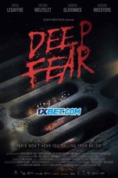 Deep Fear (2022) Sub