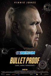 Bullet Proof (2022) Sub