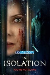 In Isolation (2022) Dub