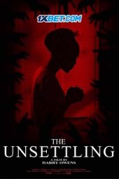 The Unsettling (2022) Dub