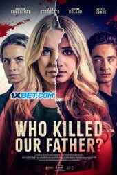 Who Killed Our Father (2023) Dub