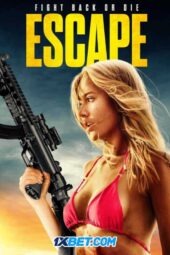 Escape (2023) Sub