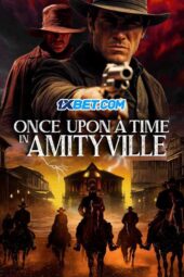 Once Upon a Time in Amityville (2024) Dub