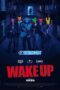 Wake Up (2023) Dub