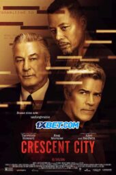 Crescent City (2024) Dub