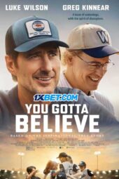 You Gotta Believe (2024) Sub